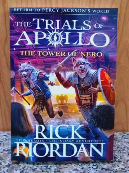 The Tower of Nero (The Trials of Apollo Book 5)