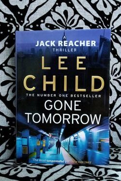 Gone Tomorrow By Lee Child