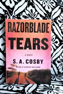 Razorblade Tears by S.A Cosby