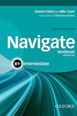 Oxford Navigate B1+ Intermediate Workbook