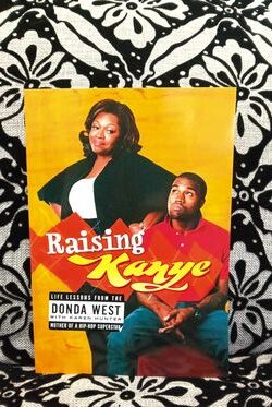 Raising Kanye