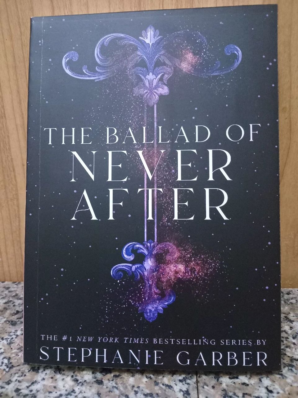 The Ballad of Never After ( Once Upon a Broken Heart #2) by Stephanie Garber