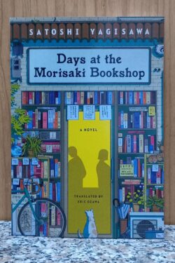 Days at the Morisaki Bookshop by Satoshi Yagisawa