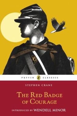 The Red Badge of Courage by Stephen Crane