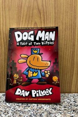 Dog Man: A Tale of Two Kitties (Book 3) Black and White