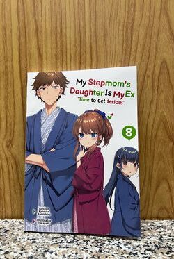 My Stepmom’s Daughter Is My Ex: Volume.8 (Light Novel)