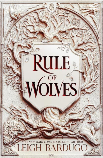Rule of Wolves: King of Scars Duology (Book 2) by Leigh Bardugo