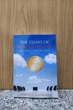 The Essays of Warren Buffett by Lawrence A. Cunningham