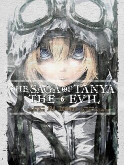 The Saga of Tanya the Evil, Vol. 6 (light novel)