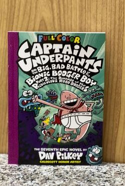 Captain Underpants and the Big, Bad Battle of the Bionic Booger Boy Part 2:The Revenge of the Ridiculous Robo-Boogers Black and white