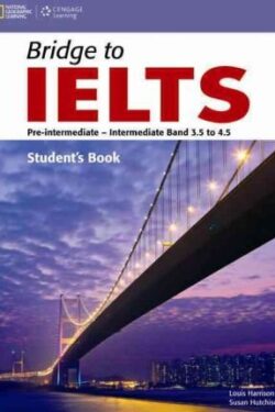 Bridge to IELTS Pre-Intermediate-Intermediate Band 3.5 to 4.5 Student's Book (color) without CD