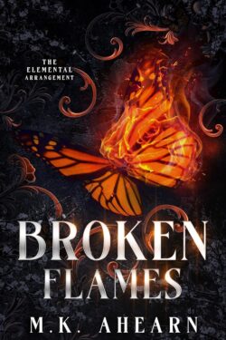 Broken Flames by M.K. Ahearn