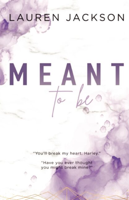 Meant To Be by Lauren Jackson