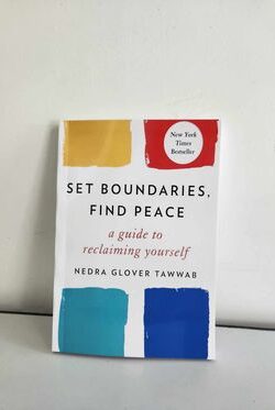 Set Boundaries, Find Peace by Nedra Glover Tawwab