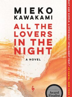 All the Lovers in the Night by Mieko Kawakami old photo