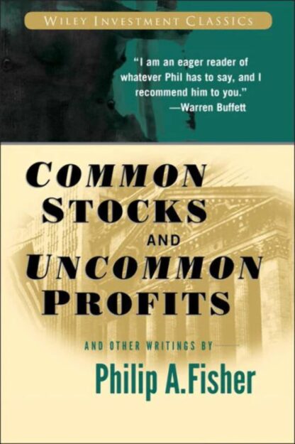 Common stocks and uncommon profits by Fillip Fisher old photo