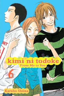 Kimi ni Todoke: From Me to You, Vol.6 (English Version Manga)
