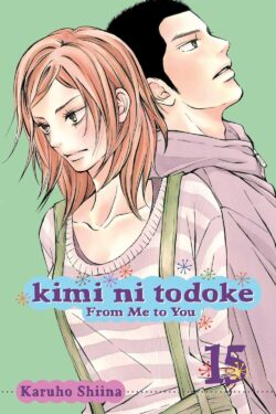 Kimi ni Todoke: From Me to You, Vol.15 (English Version Manga)