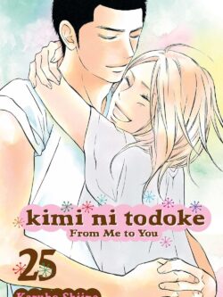 Kimi ni Todoke: From Me to You, Vol.25 (English Version Manga)