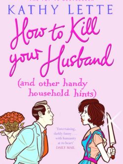 How to Kill Your Husband old photo