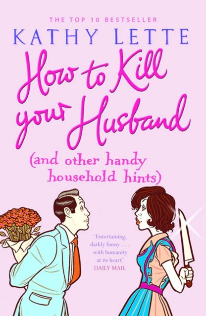 How to Kill Your Husband old photo