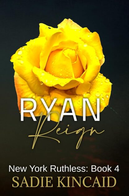 Ryan Reign: Book 4