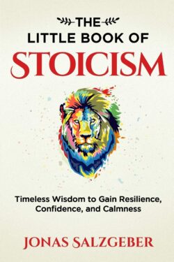 The Little Book of Stoicism by Jonas Salzgeber
