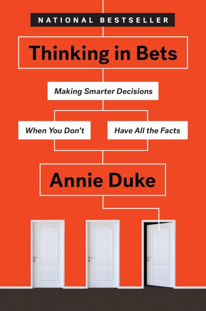 Thinking in Bets by Annie Duke old photo
