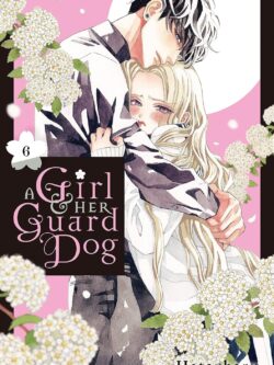 A Girl & Her Guard Dog Vol. 6