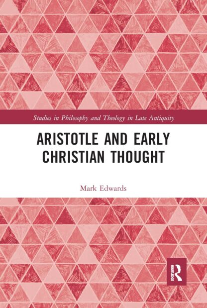 Aristotle and Early Christian Thought old photo