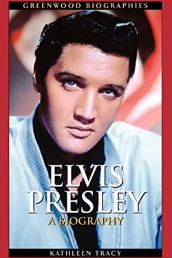 Elvis Presley: A Biography (Greenwood Biographies) Old Photo