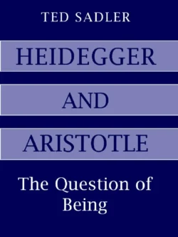 Heidegger and Aristotle The Question of Being old photo