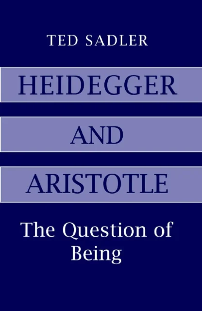 Heidegger and Aristotle The Question of Being old photo