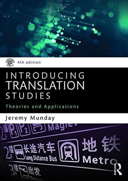 Introducing Translation Studies: Theories and Applications 4th Edition