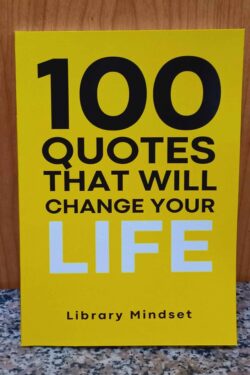 100 Quotes That Will Change Your life