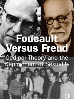 Foucault Versus Freud (Psychological Issues) 1st Edition