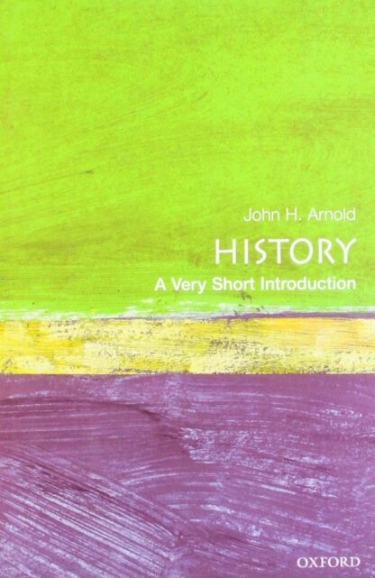 History : A Very Short Introduction