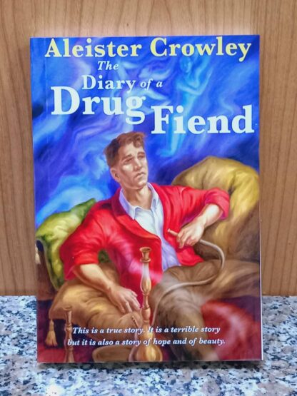 The Diary of a Drug Fiend