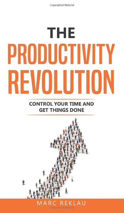 The Productivity Revolution By Marc Reklau