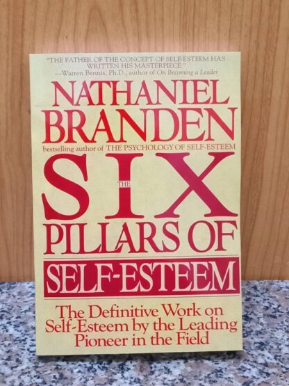 The Six Pillars of Self-Esteem