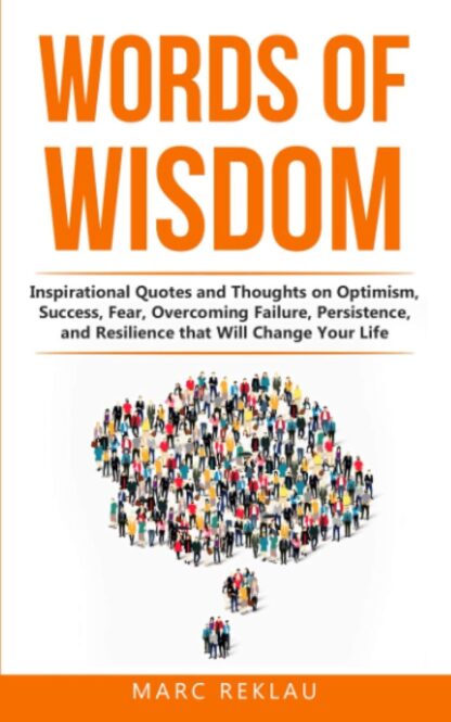 Words of Wisdom by Marc Reklau