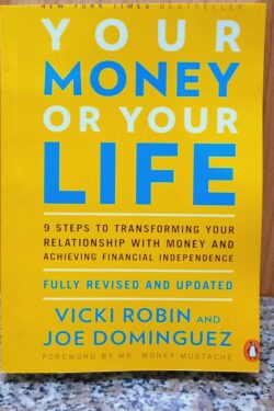 Your Money or Your Life