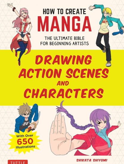 How to Create Manga : Drawing Action Scenes And Characters Black And White A5 Size