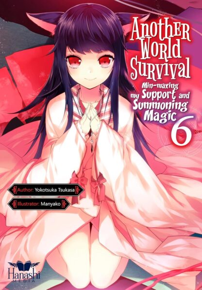 Another World Survival: Min-maxing my Support and Summoning Magic Vol.6 (L.N) Old Photo