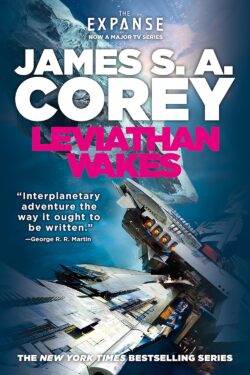 Leviathan Wakes by James S. A. Corey