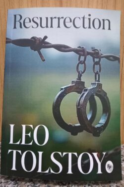 Resurrection by Leo Tolstoy