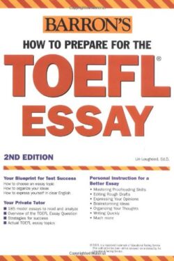 Barron’s how to prepare for the TOEFL essay 2nd edition A4 Size