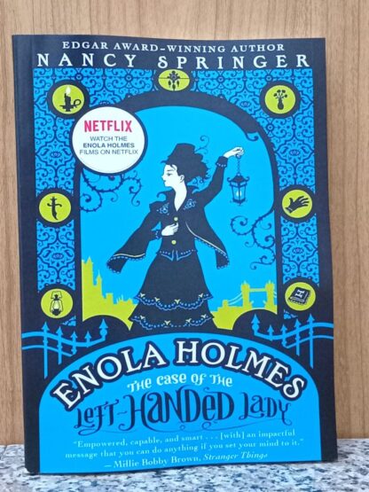 The Case of the Left-Handed Lady (Enola Holmes series: Book 2)