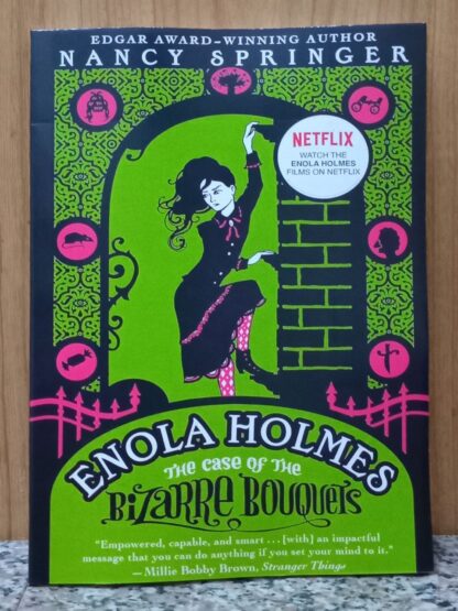 The Case of the Bizarre Bouquets (Enola Holmes series: Book 3)