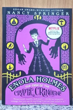 The Case of the Cryptic Crinoline (Enola Holmes series: Book 5)